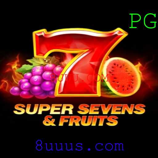 Descubra o Jogo 7SuperSevensFruits: Regras e Estratégias em Destaque no 8UUU.COM